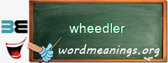 WordMeaning blackboard for wheedler